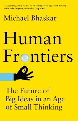 Human Frontiers - Michael Bhaskar