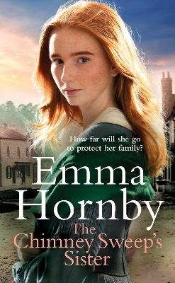 The Chimney Sweep&rsquo;s Sister - Emma Hornby