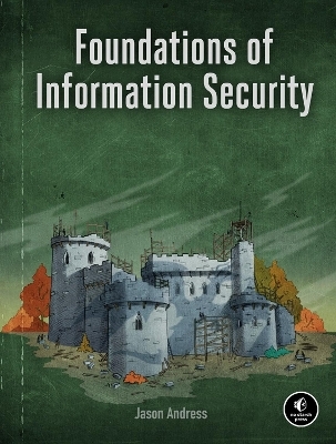 Foundations of Information Security - Jason Andress