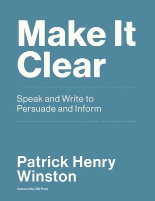 Make it Clear - Patrick Henry Winston