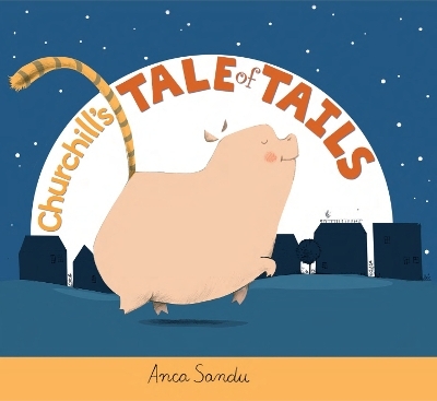 Churchill's Tale of Tails - Anca Sandu