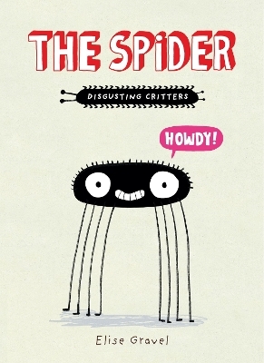 The Spider - Elise Gravel