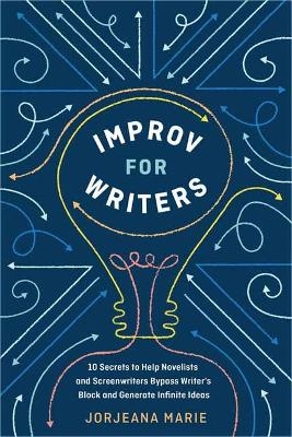Improv for Writers - Jorjeana Marie
