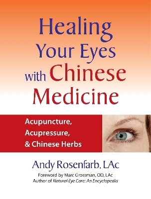 Healing Your Eyes with Chinese Medicine