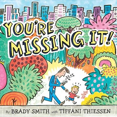 You're Missing It! - Brady Smith, Tiffani Thiessen