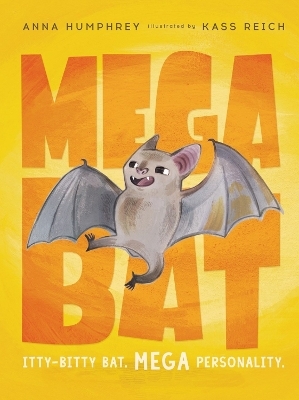 Megabat - Anna Humphrey, Kass Reich