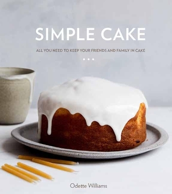 Simple Cake - Odette Williams
