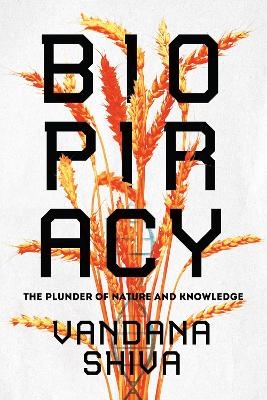 Biopiracy - Vandana Shiva