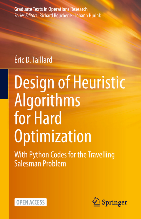 Design of Heuristic Algorithms for Hard Optimization - &Eacute;ric D. Taillard