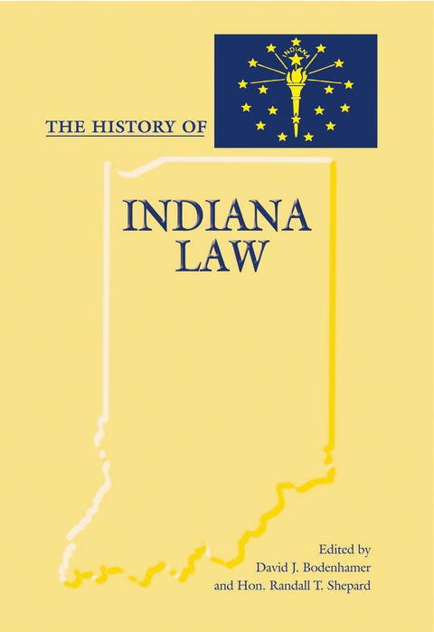 The History of Indiana Law - 