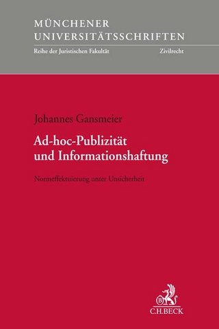 Münchener Universitätsschriften / Ad-hoc-Publizität und Informationshaftung