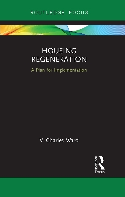 Housing Regeneration - V. Charles Ward