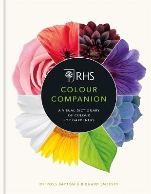 RHS Colour Companion - Dr Ross Bayton, Richard Sneesby
