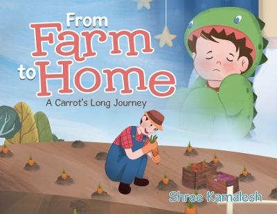 From Farm to Home - Shree Kamalesh