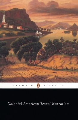 Colonial American Travel Narratives -  Various