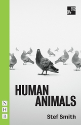 Human Animals -  Stef Smith