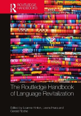 The Routledge Handbook of Language Revitalization - 