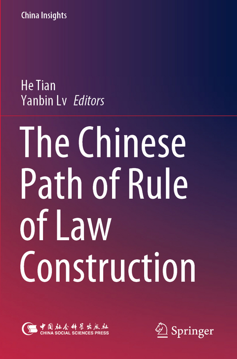 The Chinese Path of Rule of Law Construction - 