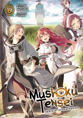 Mushoku Tensei: Jobless Reincarnation (Light Novel) Vol. 6 - Rifujin Na Magonote