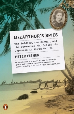 MacArthur's Spies - Peter Eisner