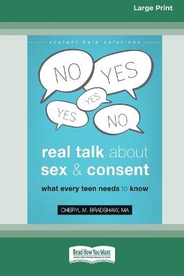 Real Talk About Sex and Consent - Cheryl M Bradshaw