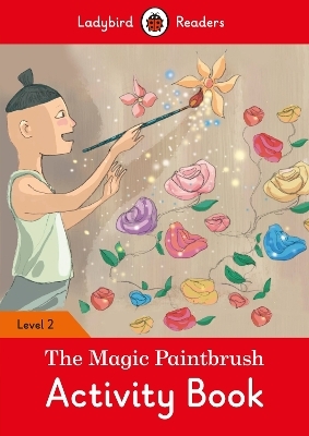 The Magic Paintbrush Activity Book - Ladybird Readers Level 2 -  Ladybird