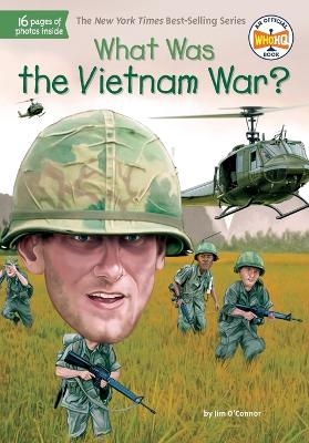 What Was the Vietnam War? - Jim O'Connor