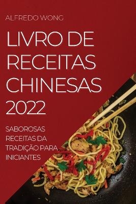 Livro de Receitas Chinesas 2022
