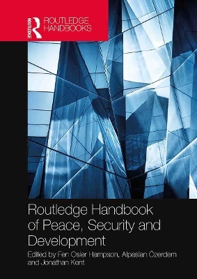 Routledge Handbook of Peace, Security and Development - 