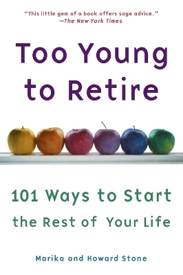 Too Young to Retire - Marika Stone, Howard Stone