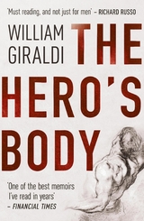 The Hero's Body - William Giraldi
