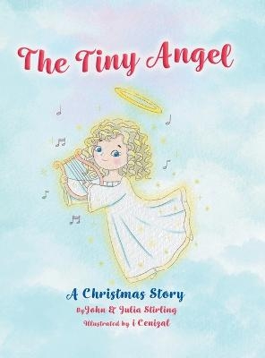 The Tiny Angel - John Stirling, Julia Stirling