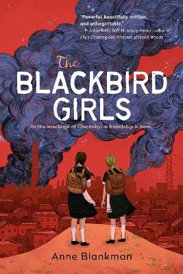 The Blackbird Girls - Anne Blankman