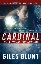 Cardinal: Forty Words for Sorrow (TV Tie-in Edition) - Blunt, Giles