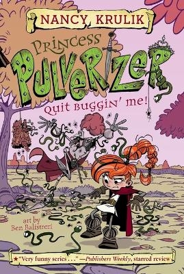 Quit Buggin' Me! #4 - Nancy Krulik