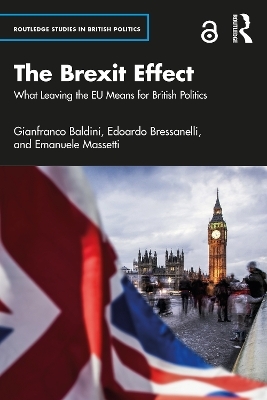 The Brexit Effect - Gianfranco Baldini, Edoardo Bressanelli, Emanuele Massetti