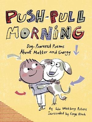 Push-Pull Morning - Lisa Westberg Peters