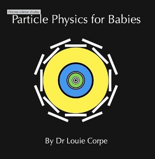 Particle Physics for Babies