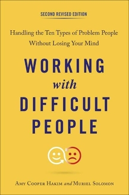 Working with Difficult People - Amy Cooper Hakim, Muriel Solomon