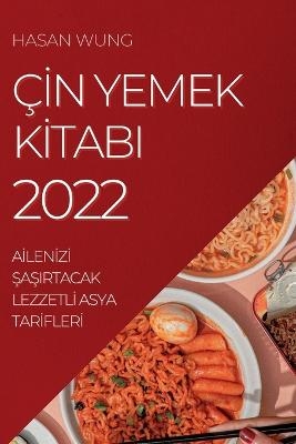 Çİn Yemek Kİtabi 2022