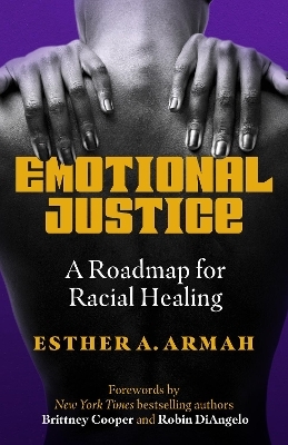 Emotional Justice - Esther A. Armah