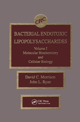 Bacterial Endotoxic Lipopolysaccharides - David C. Morrison, John L. Ryan