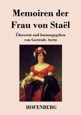 Memoiren der Frau von Staël