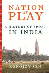 Nation at Play - Ronojoy Sen