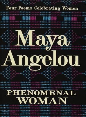 Phenomenal Woman - Maya Angelou