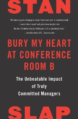 Bury My Heart At Conf Room B - Stan Slap