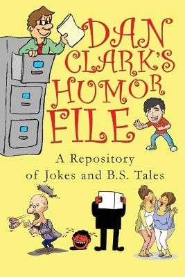 Dan Clark Humor Files