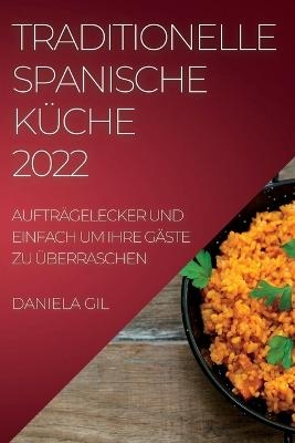 Traditionelle Spanische Küche 2022