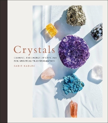 Crystals - Sadie Kadlec