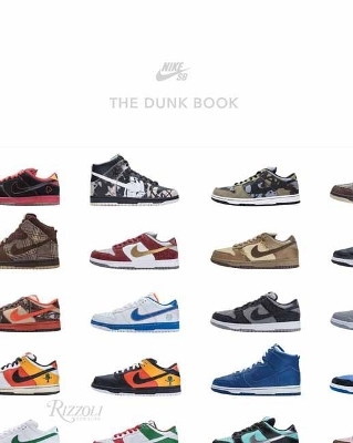 Nike SB: The Dunk Book - Sandy Bodecker, Jesse Leyva